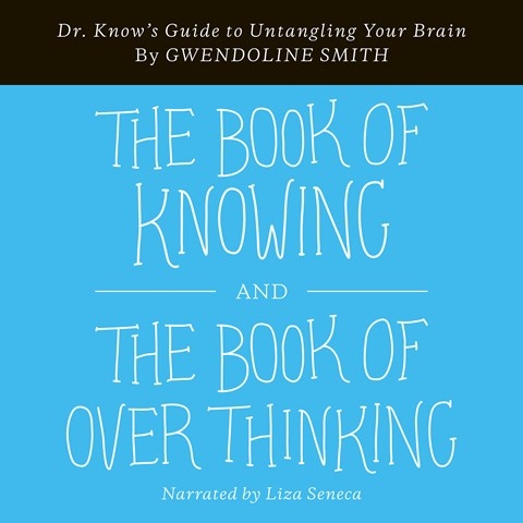 THE BOOK OF KNOWING and THE BOOK OF OVERTHINKING