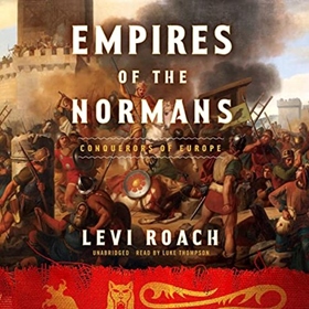 EMPIRES OF THE NORMANS