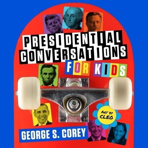 PRESIDENTIAL CONVERSATIONS FOR KIDS