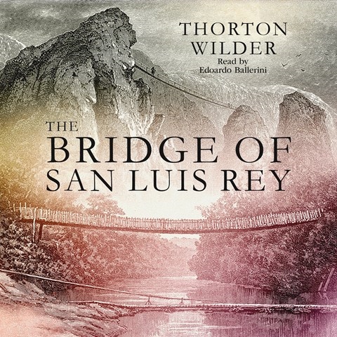 THE BRIDGE OF SAN LUIS REY