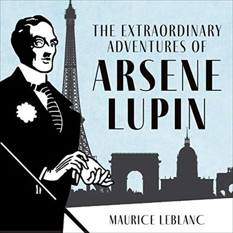 THE EXTRAORDINARY ADVENTURES OF ARSENE LUPIN, GENTLEMAN-BURGLAR