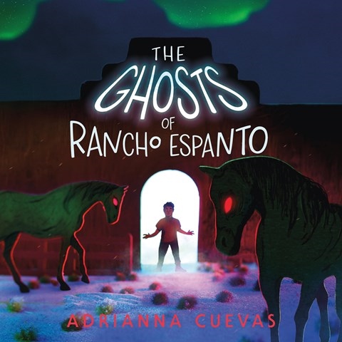 THE GHOSTS OF RANCHO ESPANTO