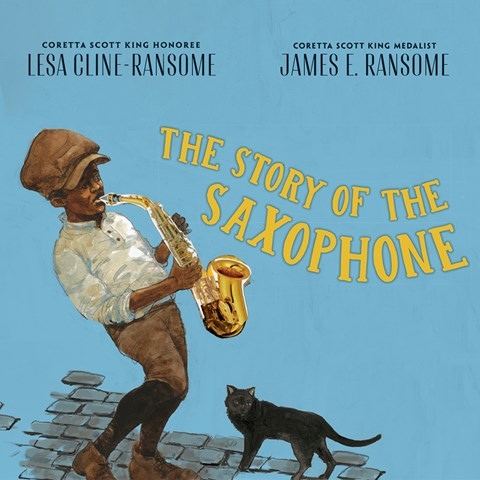 THE STORY OF THE SAXOPHONE