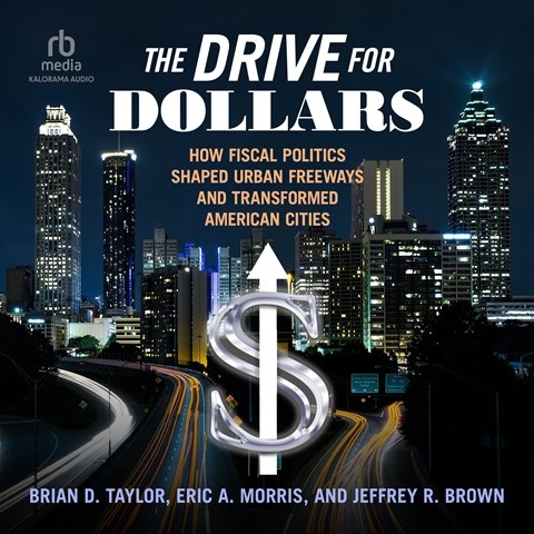 THE DRIVE FOR DOLLARS