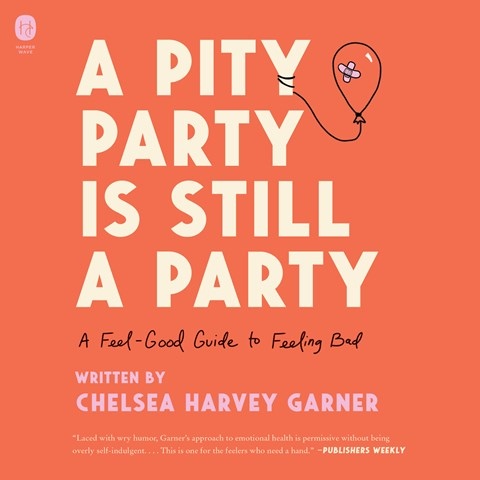A PITY PARTY IS STILL A PARTY