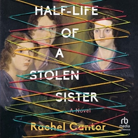 HALF-LIFE OF A STOLEN SISTER