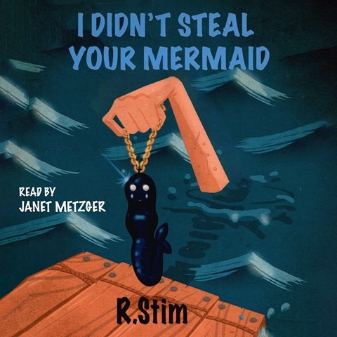I DIDN'T STEAL YOUR MERMAID
