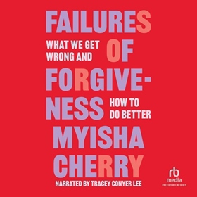 FAILURES OF FORGIVENESS
