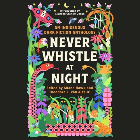 NEVER WHISTLE AT NIGHT