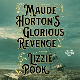 MAUDE HORTON'S GLORIOUS REVENGE 