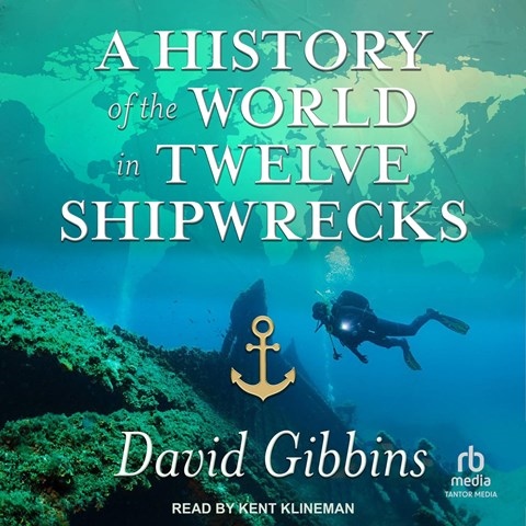 A HISTORY OF THE WORLD IN TWELVE SHIPWRECKS