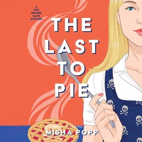 THE LAST TO PIE