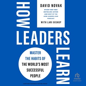 HOW LEADERS LEARN