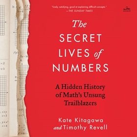 THE SECRET LIVES OF NUMBERS