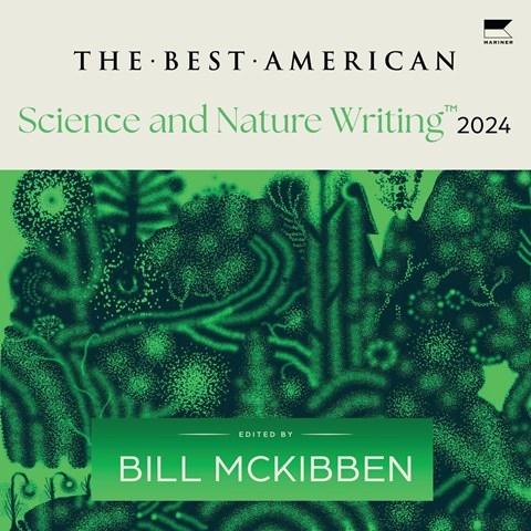 THE BEST AMERICAN SCIENCE AND NATURE WRITING 2024