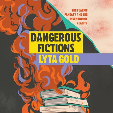 DANGEROUS FICTIONS