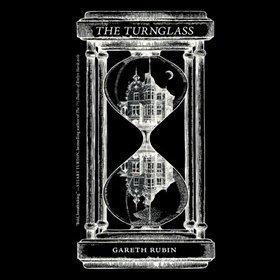 THE TURNGLASS