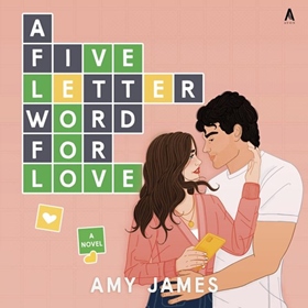 A FIVE-LETTER WORD FOR LOVE