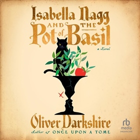 ISABELLA NAGG AND THE POT OF BASIL