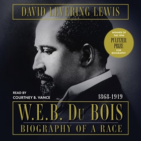 W.E.B. DU BOIS, 1868-1919