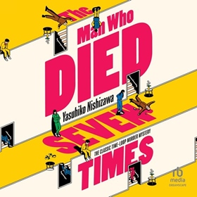 THE MAN WHO DIED SEVEN TIMES