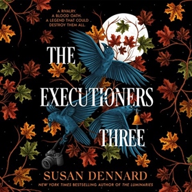 THE EXECUTIONERS THREE