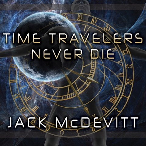 TIME TRAVELERS NEVER DIE