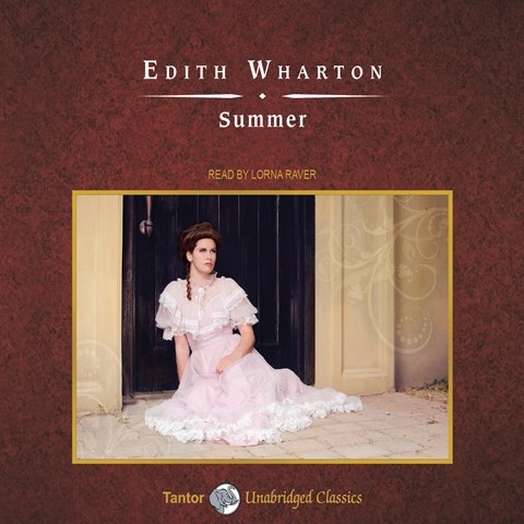 SUMMER by Edith Wharton Read by Lorna Raver