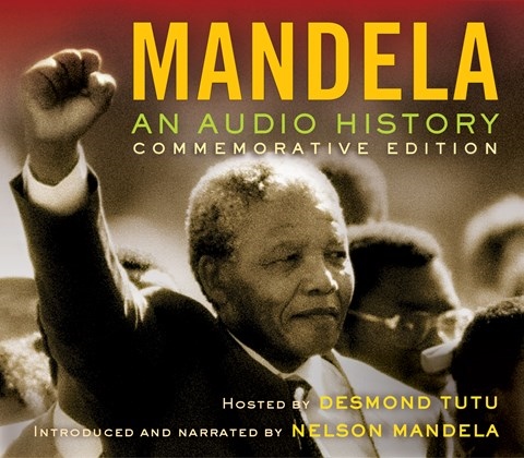 MANDELA: AN AUDIO HISTORY
